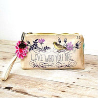 Floral Wristlet "Love Who you are"