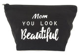 Mom You Look Beautiful Black Make Up Bag